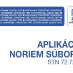 Aplikácia noriem súboru STN 72 7221
