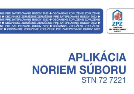 Aplikácia noriem súboru STN 72 7221
