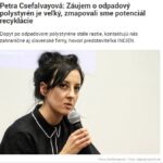 Petra Csefalvayová: Záujem o odpadový polystyrén je veľký, zmapovali sme potenciál recyklácie