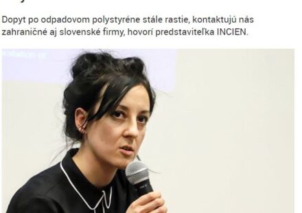 Petra Csefalvayová: Záujem o odpadový polystyrén je veľký, zmapovali sme potenciál recyklácie
